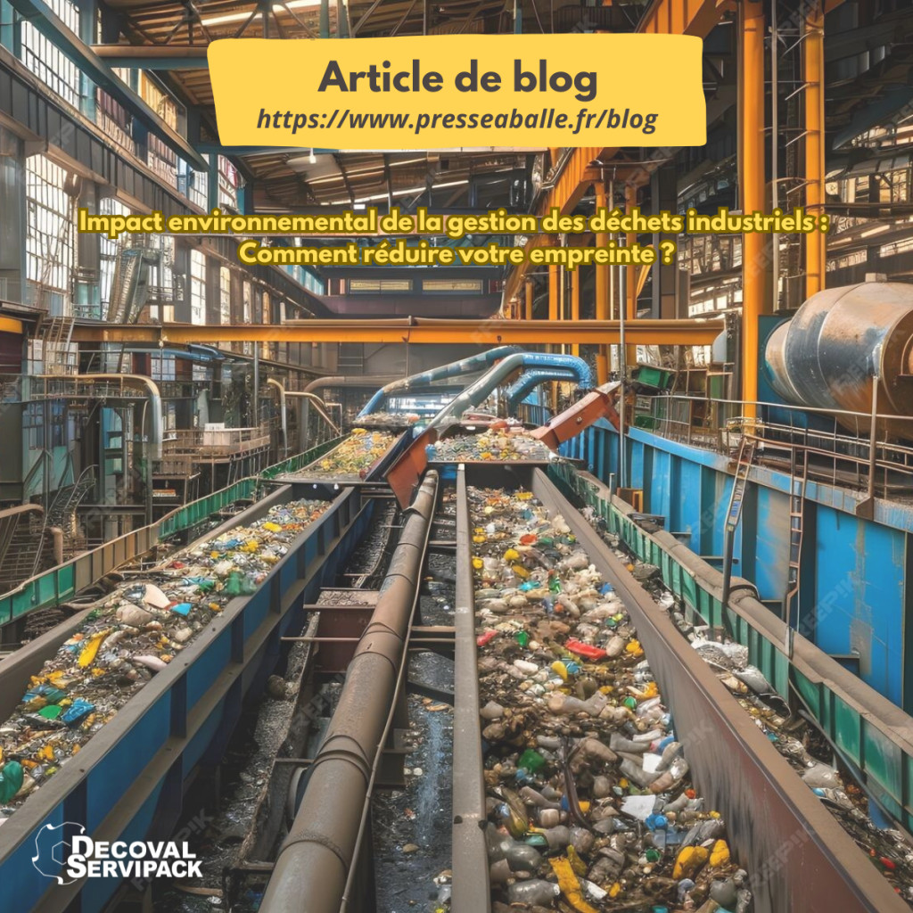 Impact environnemental de la gestion des déchets industriels