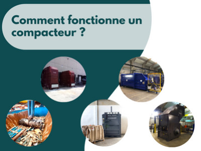 Comment fonctionne un compacteur ?