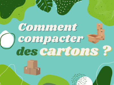 Comment compacter des cartons ?