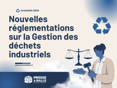 Les nouvelles réglementations sur la gestion des déchets industriels en 2024