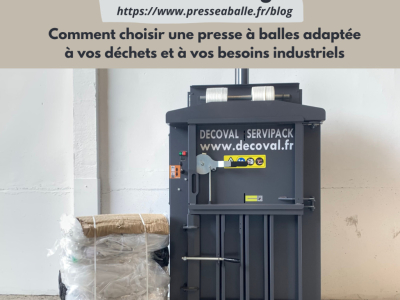 Comment choisir une presse adaptée à vos déchets et à vos besoins industriels 